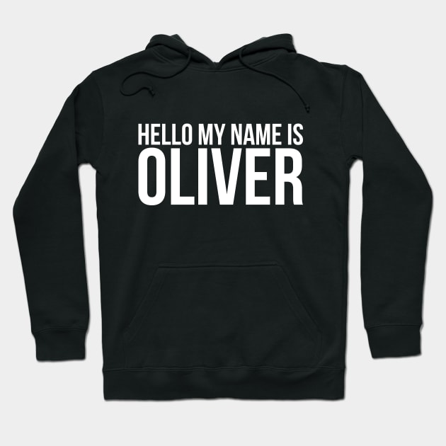 Hello My name is Oliver Hoodie by Monosshop